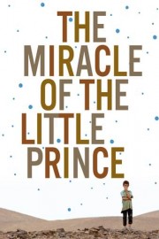 The Miracle of the Little Prince poster