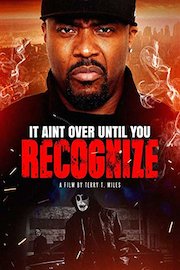 It Ain't Over ( Recognize 2 )