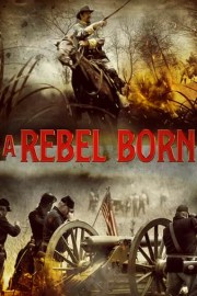 A Rebel Born poster