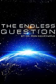 The Endless Question
