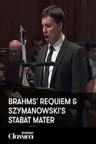 Brahms' Requiem and Szymanowski's Stabat Mater