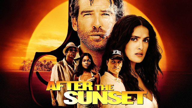 Watch After the Sunset Online