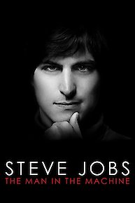 Steve Jobs: The Man In The Machine