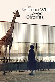 The Woman Who Loves Giraffes poster