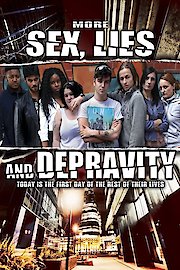 More Sex Lies & Depravity poster