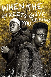 When the Streets Give You Lemons poster