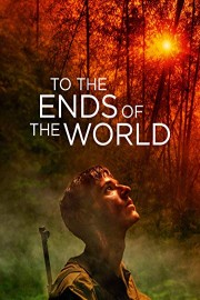 To the ends of the world poster
