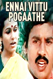 Ennai Vittu Pogaathe