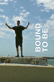 Bound to Be