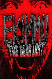 Ekimmu AKA: The Dead Lust
