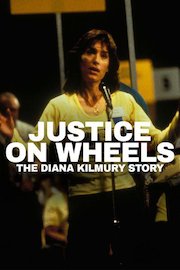 Justice on Wheels: The Diana Kilmury Story (Justicia Sobre Ruedas)