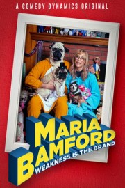 Maria Bamford: Weakness is the Brand poster