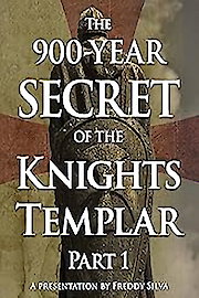 The 900-Year Secret of the Knights Templar - Part 1 poster