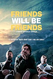 Friends Will Be Friends