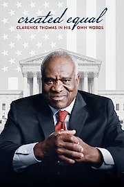 Created Equal: Clarence Thomas In His Own Words poster