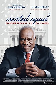 Created Equal: Clarence Thomas In His Own Words