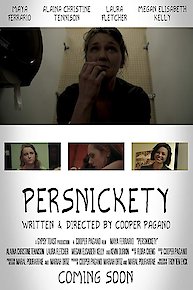 Persnickety