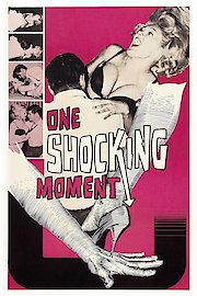 One Shocking Moment poster
