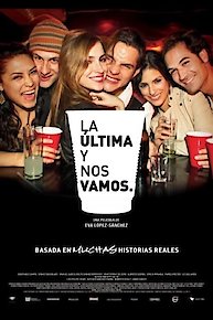 La Ultima Y Nos Vamos