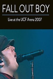 Fall Out Boy - Live at the UCF Arena 2007 poster