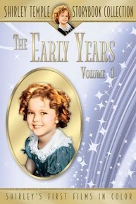 Shirley Temple's Early Years Volume 1 (In Color & Restored)