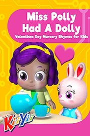 KiiYii - Miss Polly Had A Dolly - Valentines Day Nursery Rhymes for Kids