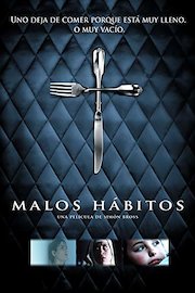 Malos Hábitos poster