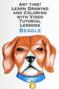 Art time! Learn Drawing and Coloring with Video Tutorial Lessons Beagle