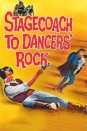 Stagecoach To Dancers' Rock poster
