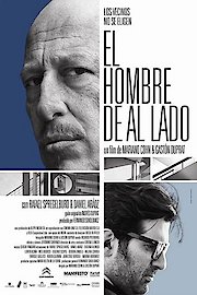 El Hombre de al Lado poster