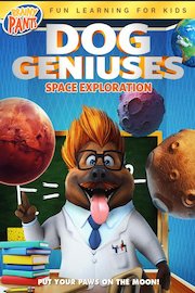 Dog Geniuses: Space Exploration poster
