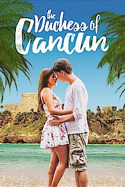 The Duchess of Cancun