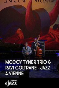 McCoy Tyner Trio and Ravi Coltrane - Jazz a Vienne