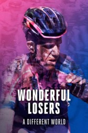 Wonderful Losers: A Different World poster