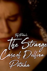 The Strange Case of Delfina Potocka: The Mystery of Chopin poster