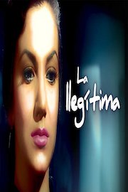 La Ilegítima poster