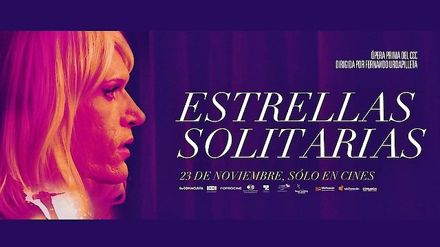 Watch Estrellas Solitarias Online