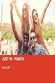 Just In - March