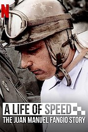 A Life of Speed: The Juan Manuel Fangio Story poster