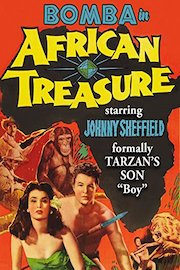 Bomba in "African Treasure" - Starring Johnny Sheffield, Formally Tarzan's Son "Boy"
