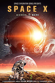 Space X: Mission to Mars poster