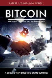 Bitcoin: The Future of Money and Facebook's Libra poster