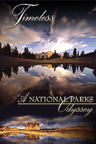 Timeless: A National Parks Odyssey