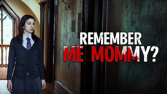 Watch Remember Me, Mommy? Online