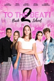To the Beat! Back 2 School poster