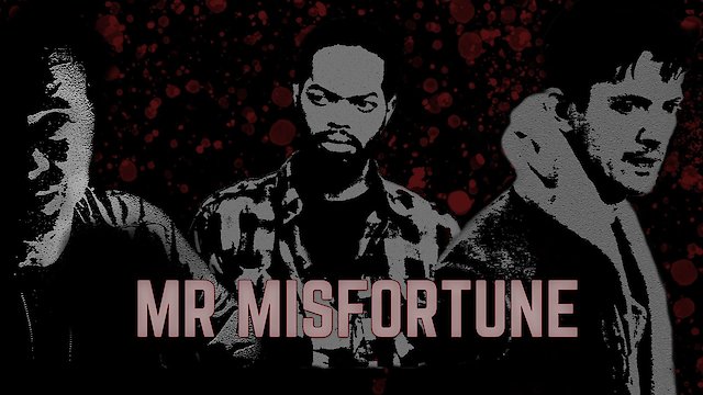 Watch Mr Misfortune Online