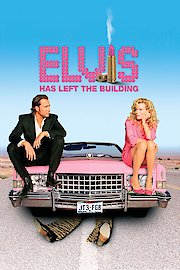 Elvis Has Left the Building poster