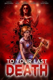 To Your Last Death poster