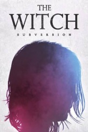 The Witch: Subversion poster