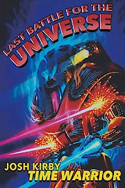 Josh Kirby: Time Warrior! Chap. 6: Last Battle for the Universe poster